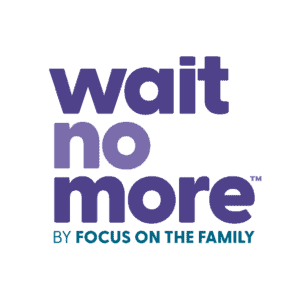 Logo for Focus on the Family's Wait No More ministry